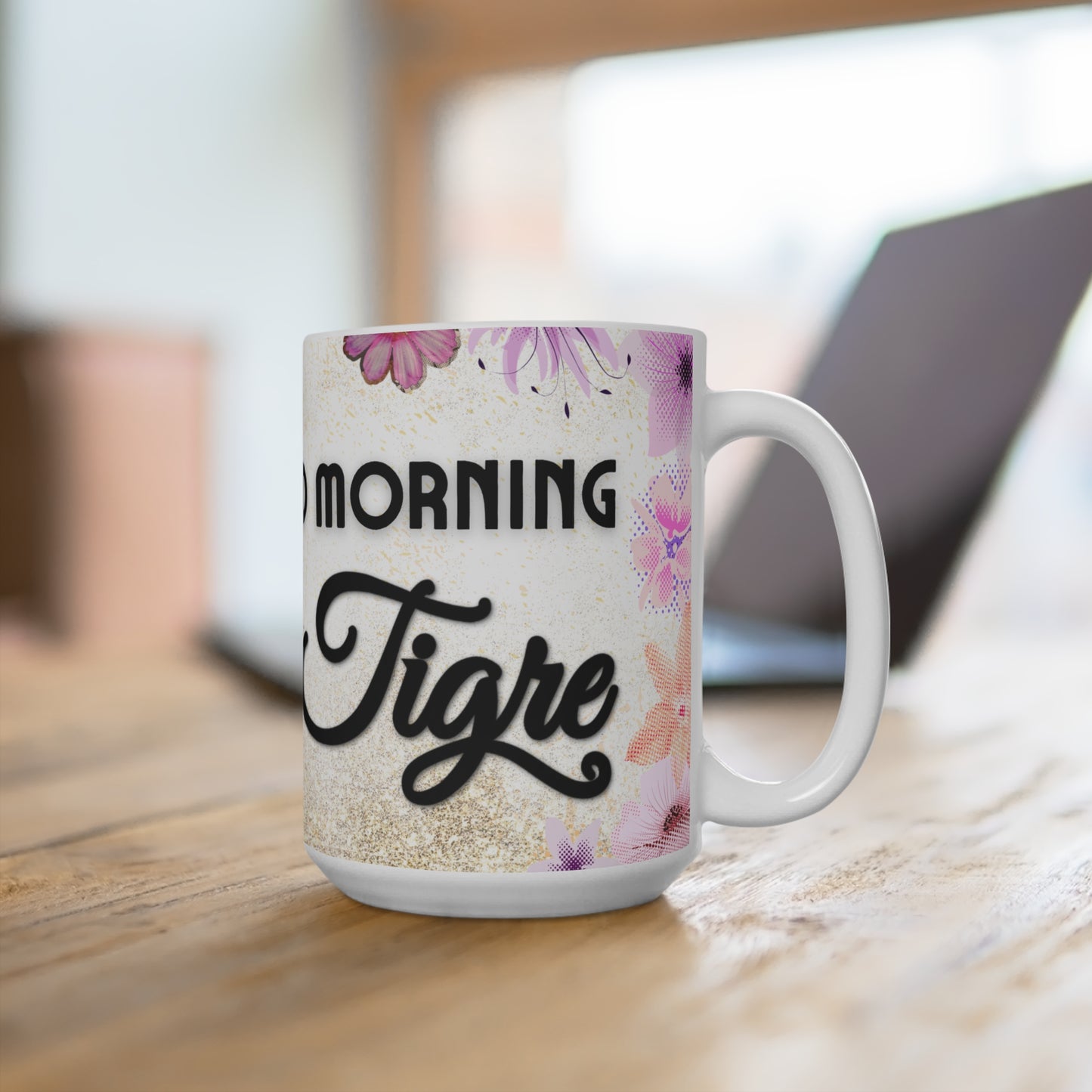 good morning mi tigre with flowers Mug 15oz
